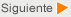 siguiente ::>